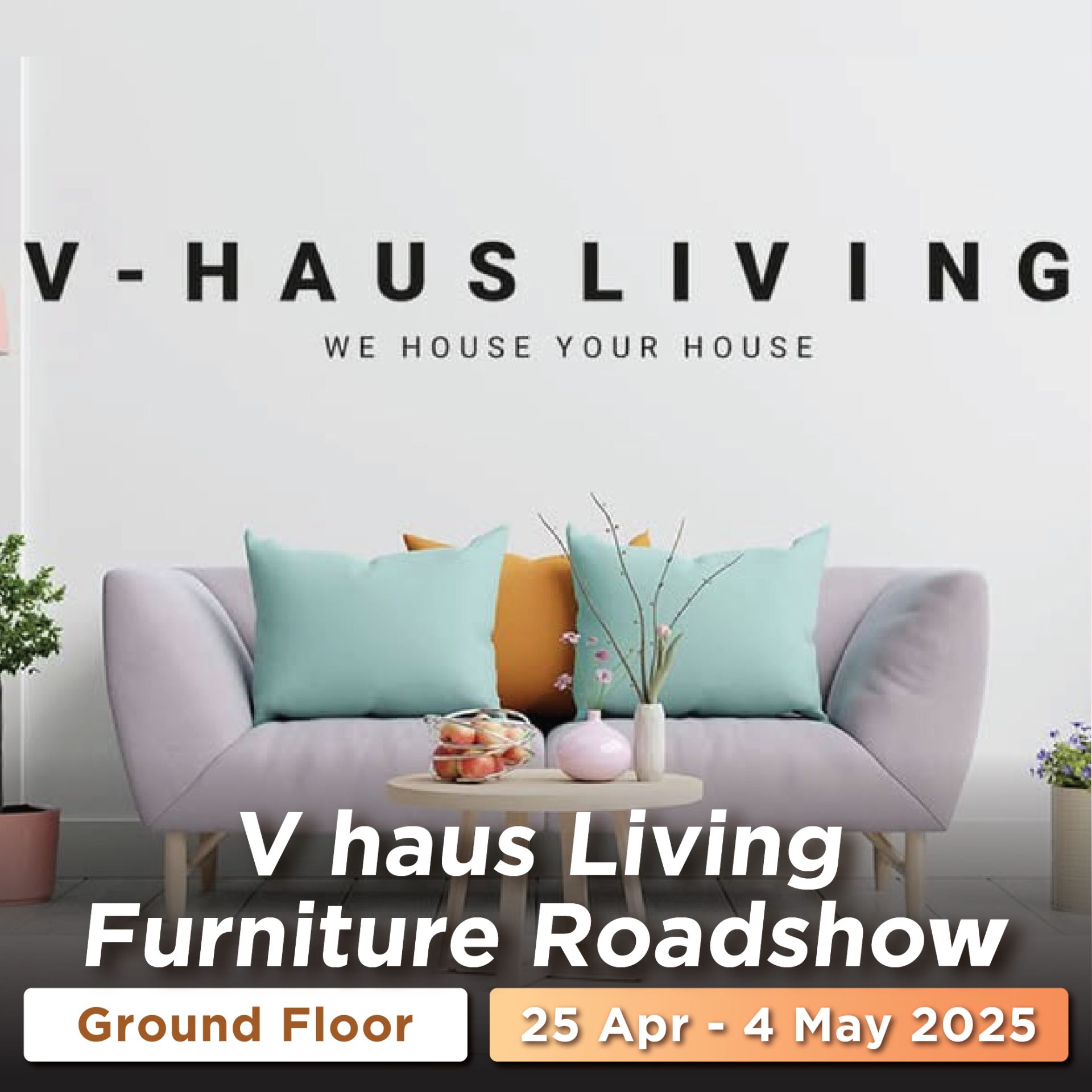 V haus Living  Furniture Roadshow